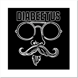 Diabeetus The Awareness Posters and Art